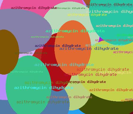 AZITHROMYCIN DIHYDRATE